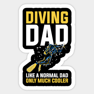 Diving Dad Scuba Diving Funny Scuba Diving Gift Sticker